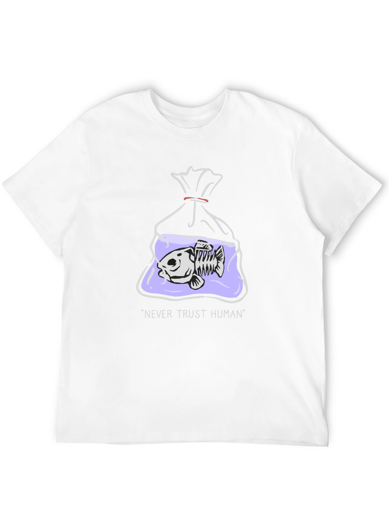 Never Trust Human T-Shirt - Fish Skeleton Graphic Tee