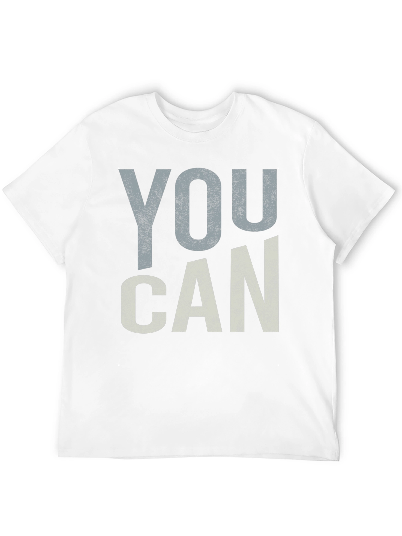 You Can Graphic Tee - Motivational Unisex Shirt
