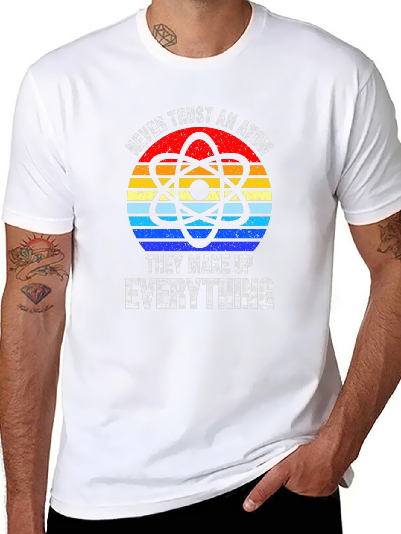 Never Trust An Atom T-Shirt