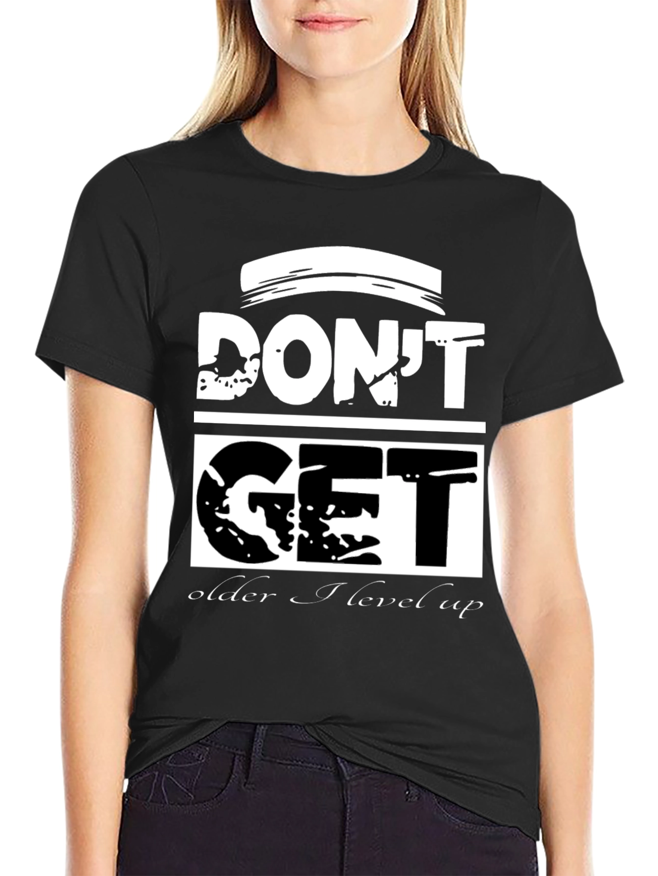 Dont Get Older I Level Up Black T-Shirt