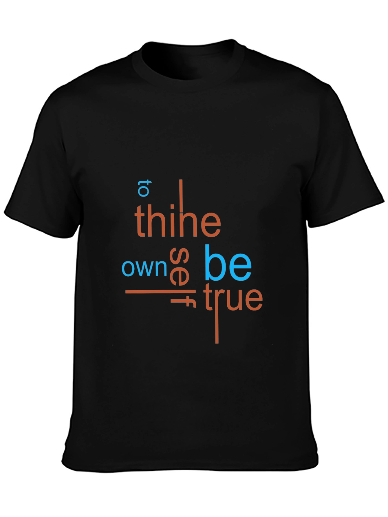To Thine Own Self Be True Graphic T-Shirt