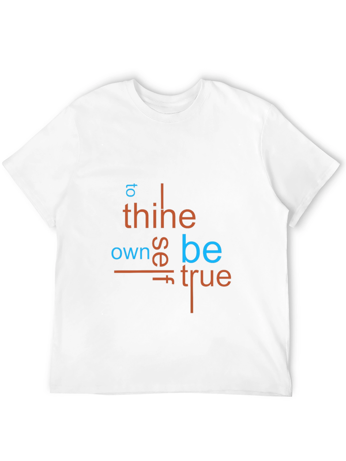 To Thine Own Self Be True Graphic T-Shirt
