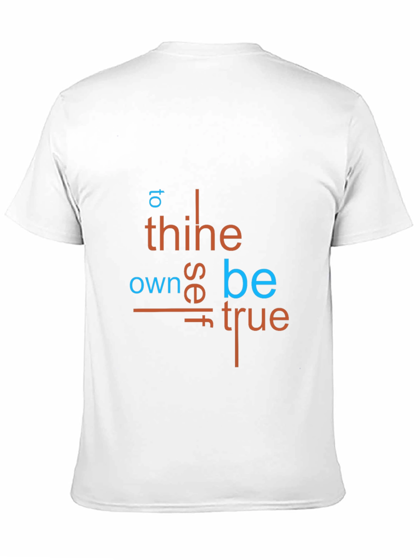 To Thine Own Self Be True Graphic T-Shirt
