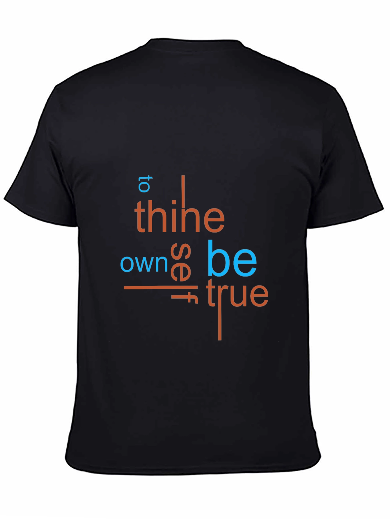 To Thine Own Self Be True Graphic T-Shirt