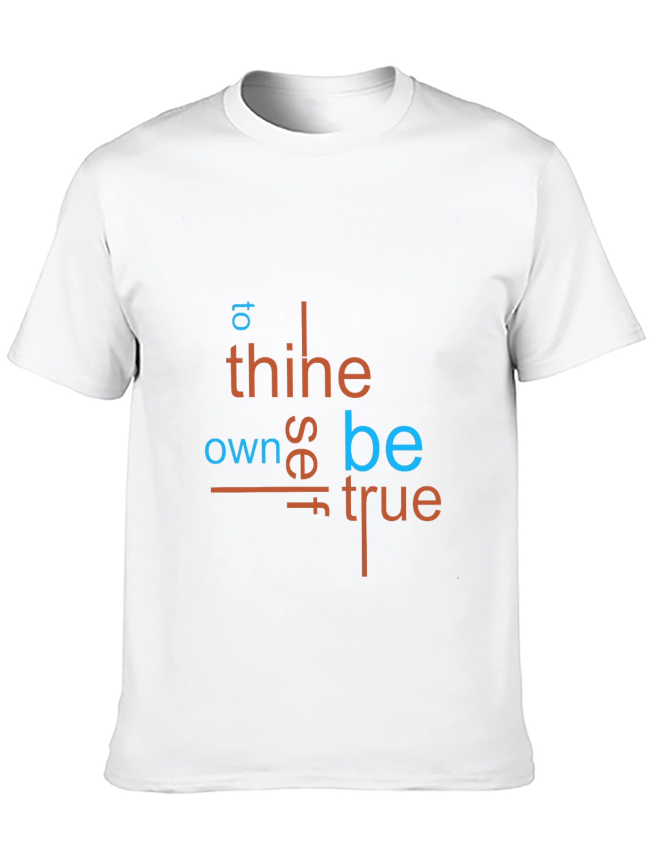 To Thine Own Self Be True Graphic T-Shirt
