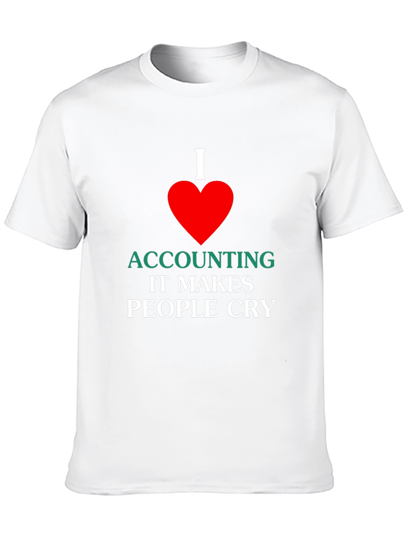 I Love Accounting T-Shirt - Funny Accountant Gift