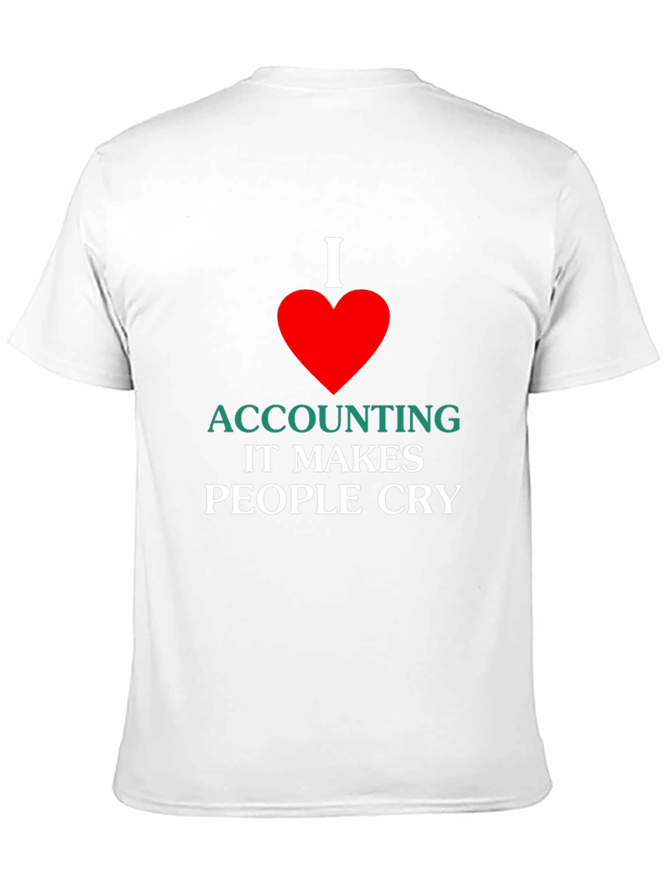 I Love Accounting T-Shirt - Funny Accountant Gift