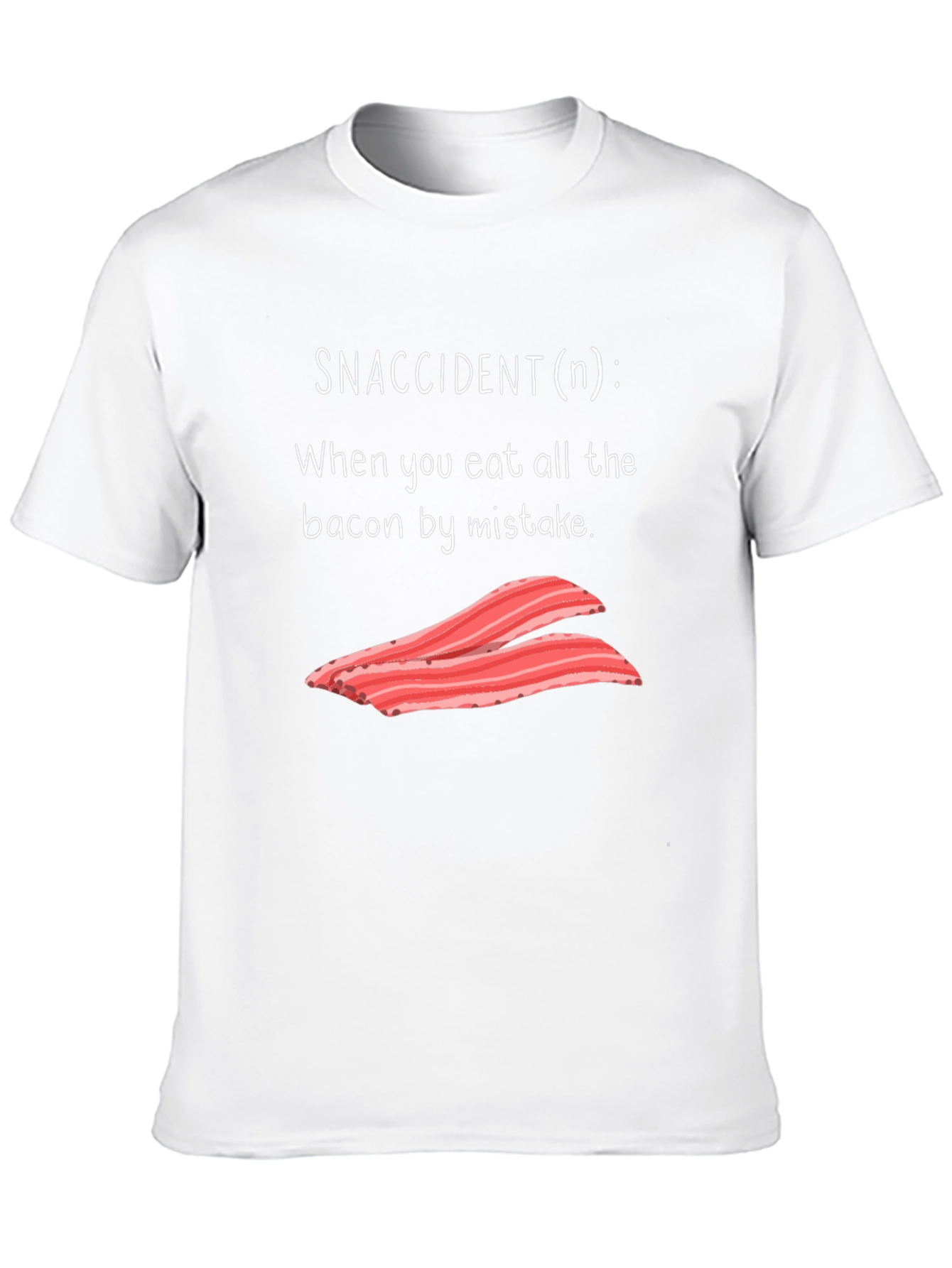Snaccident Bacon T-Shirt - Funny Foodie Tee