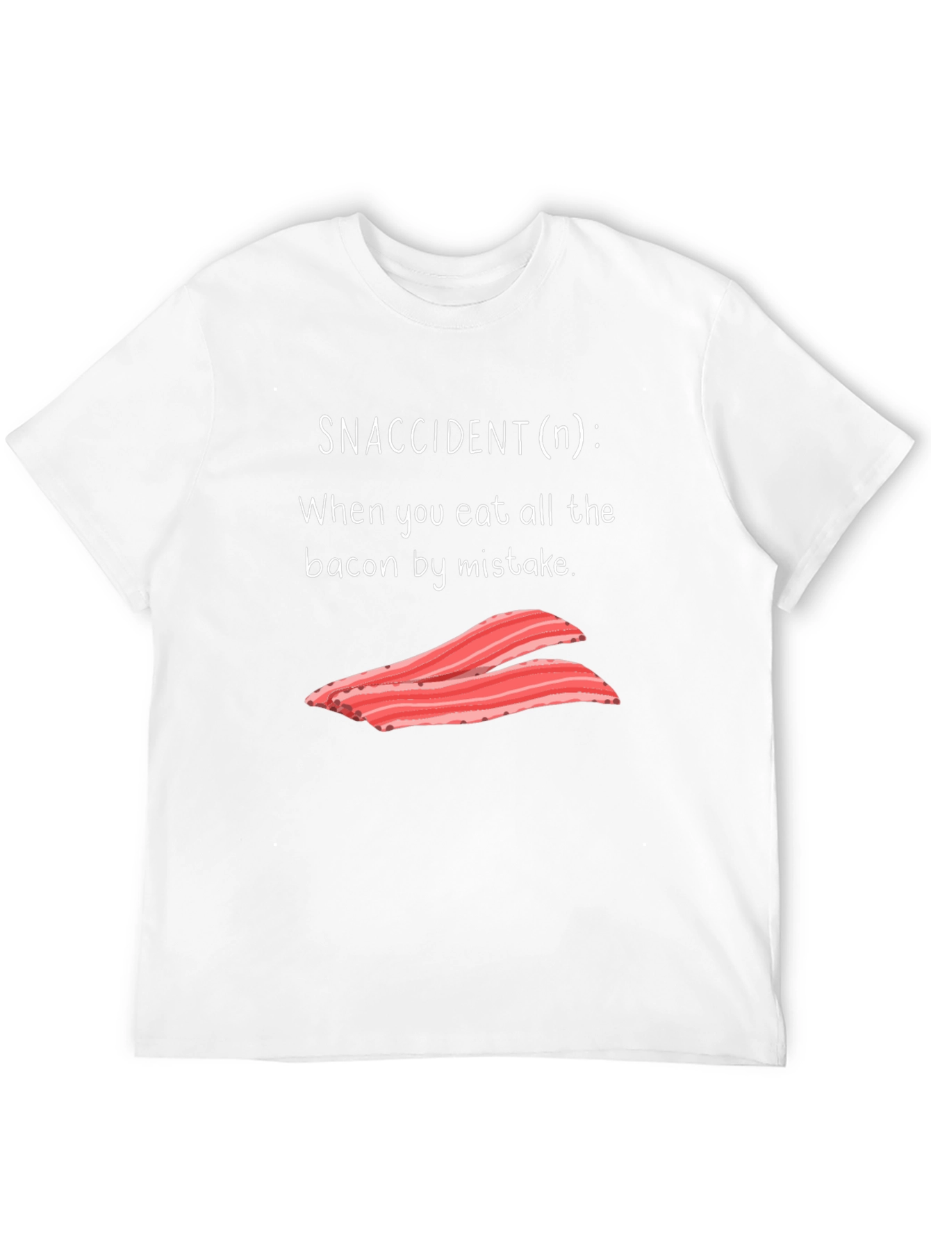 Snaccident Bacon T-Shirt - Funny Foodie Tee