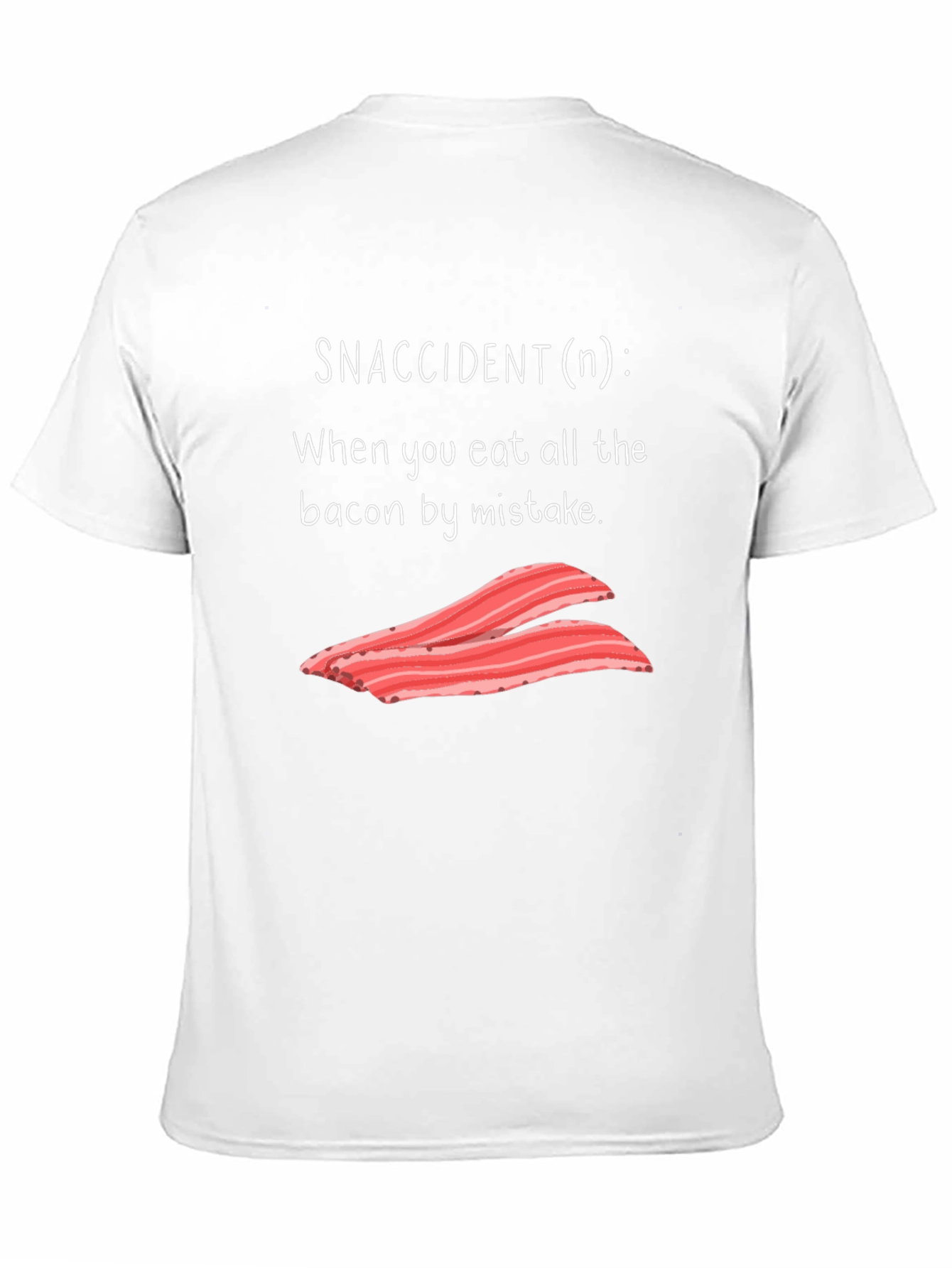 Snaccident Bacon T-Shirt - Funny Foodie Tee