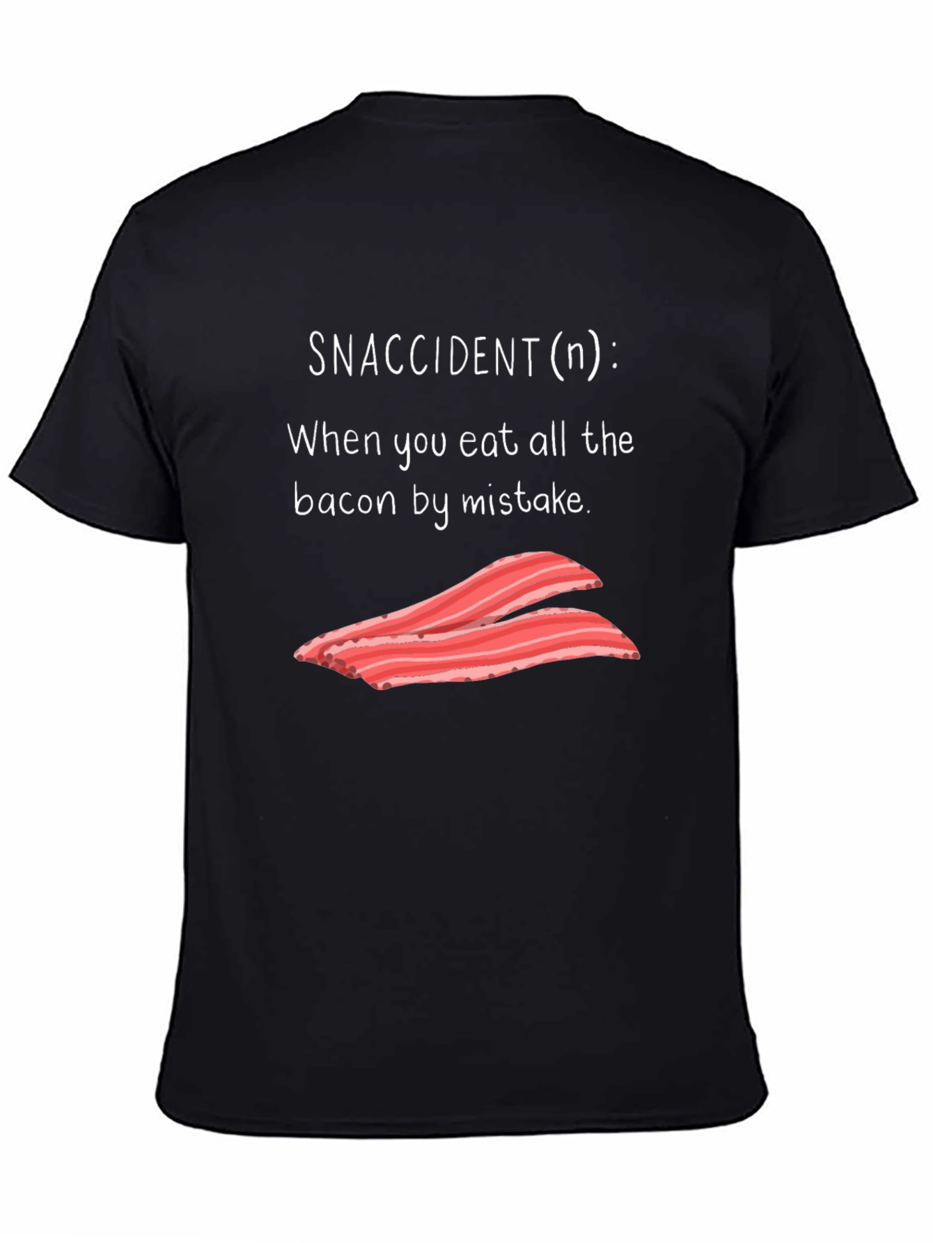Snaccident Bacon T-Shirt - Funny Foodie Tee