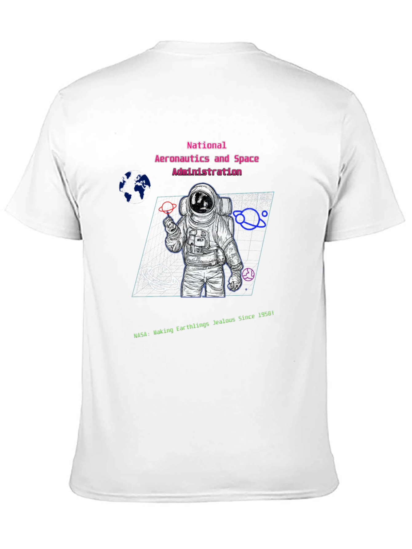 NASA Astronaut Graphic T-Shirt - Making Earthlings Jealous