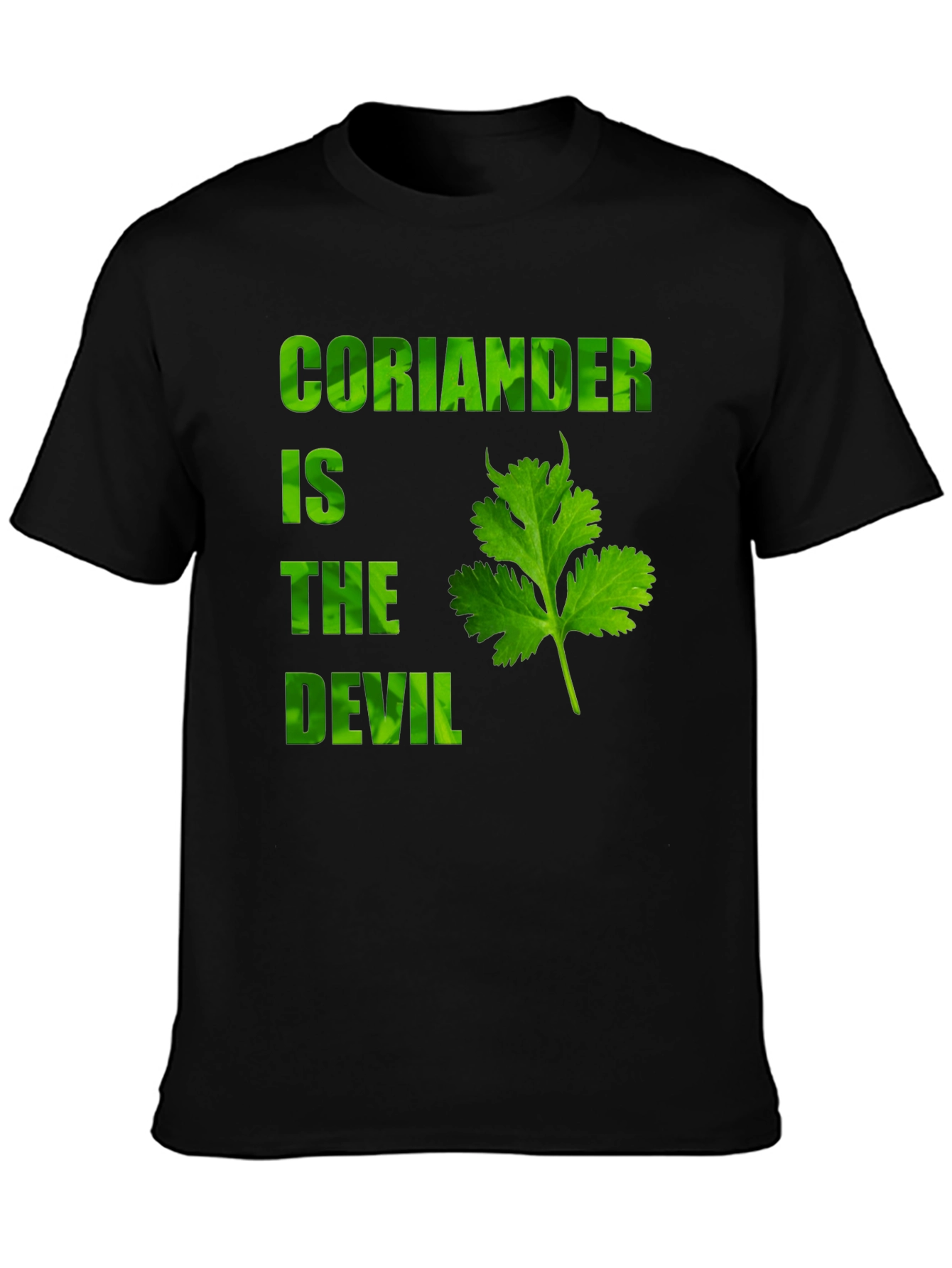 Coriander Is The Devil Novelty T-Shirt