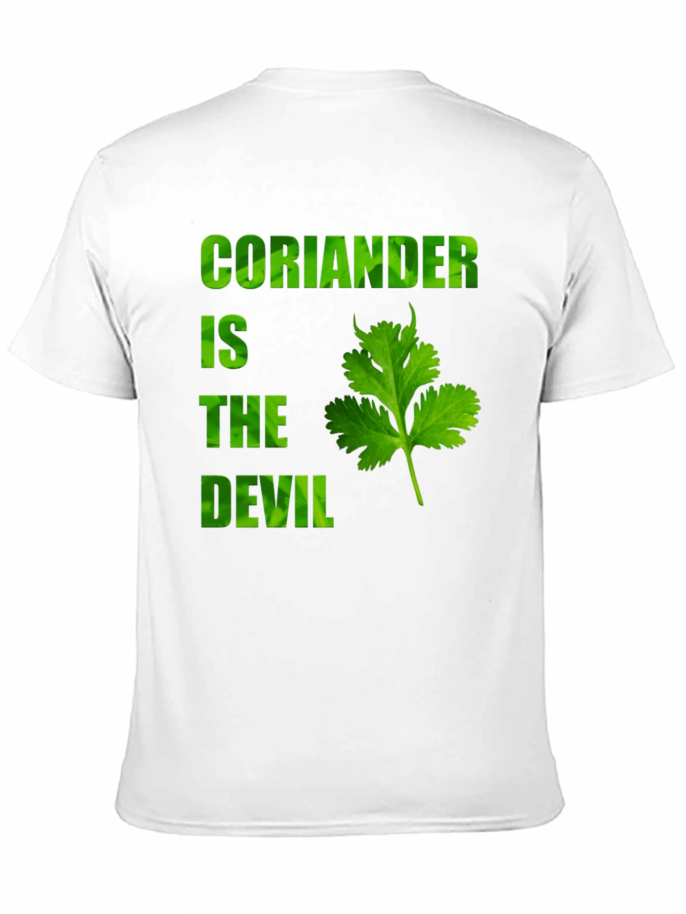 Coriander Is The Devil Novelty T-Shirt