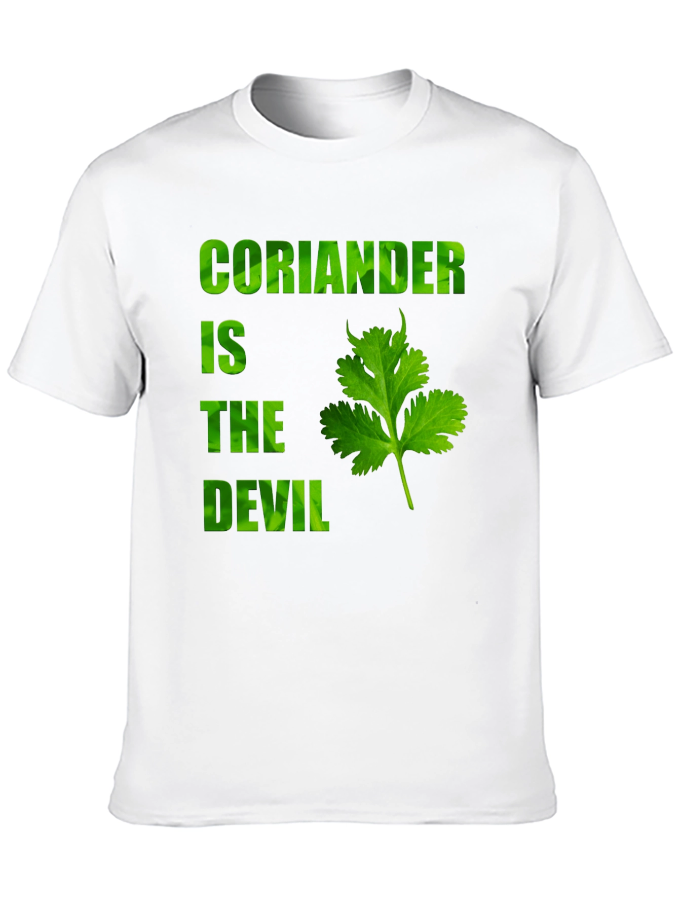 Coriander Is The Devil Novelty T-Shirt