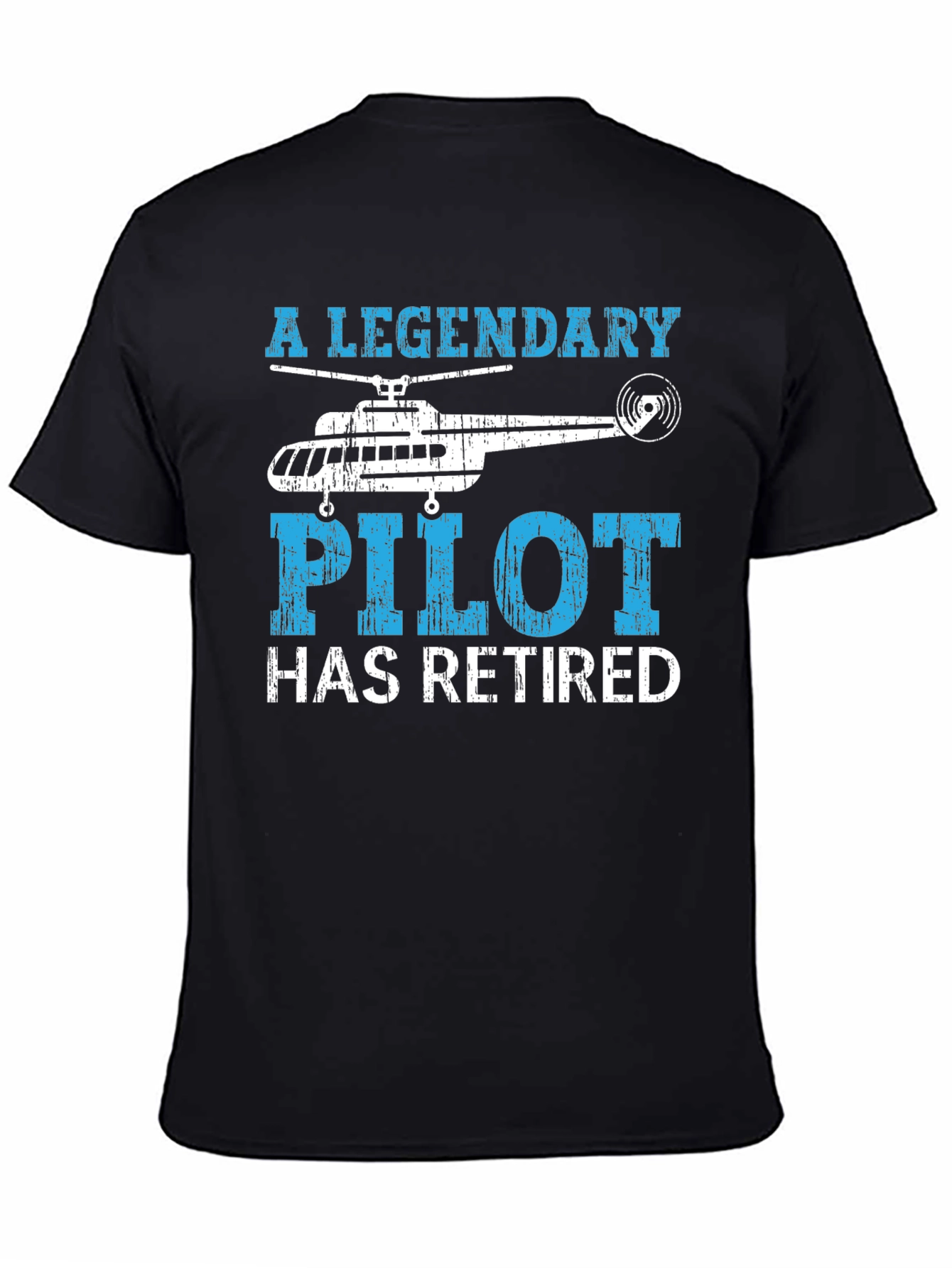 Legendary Retired Pilot Helicopter T-Shirt