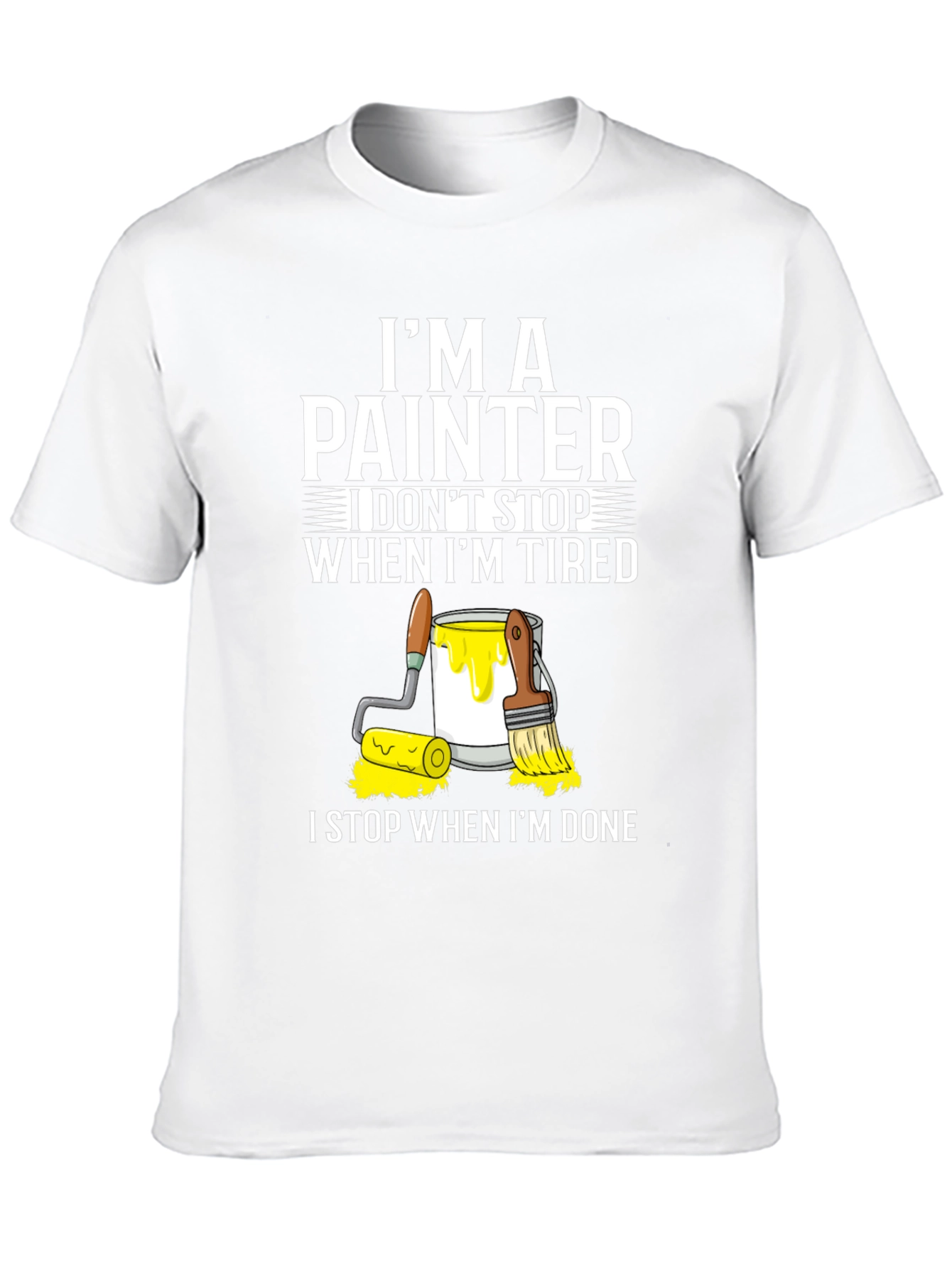 Im A Painter T-Shirt - Funny Painting Gift Tee