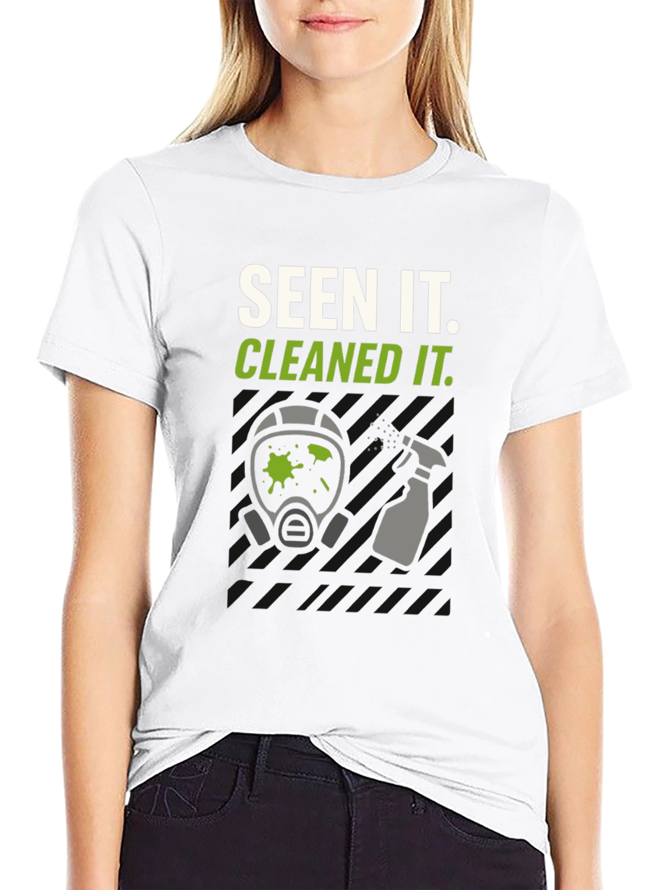 Seen It. Cleaned It. Graphic Tee