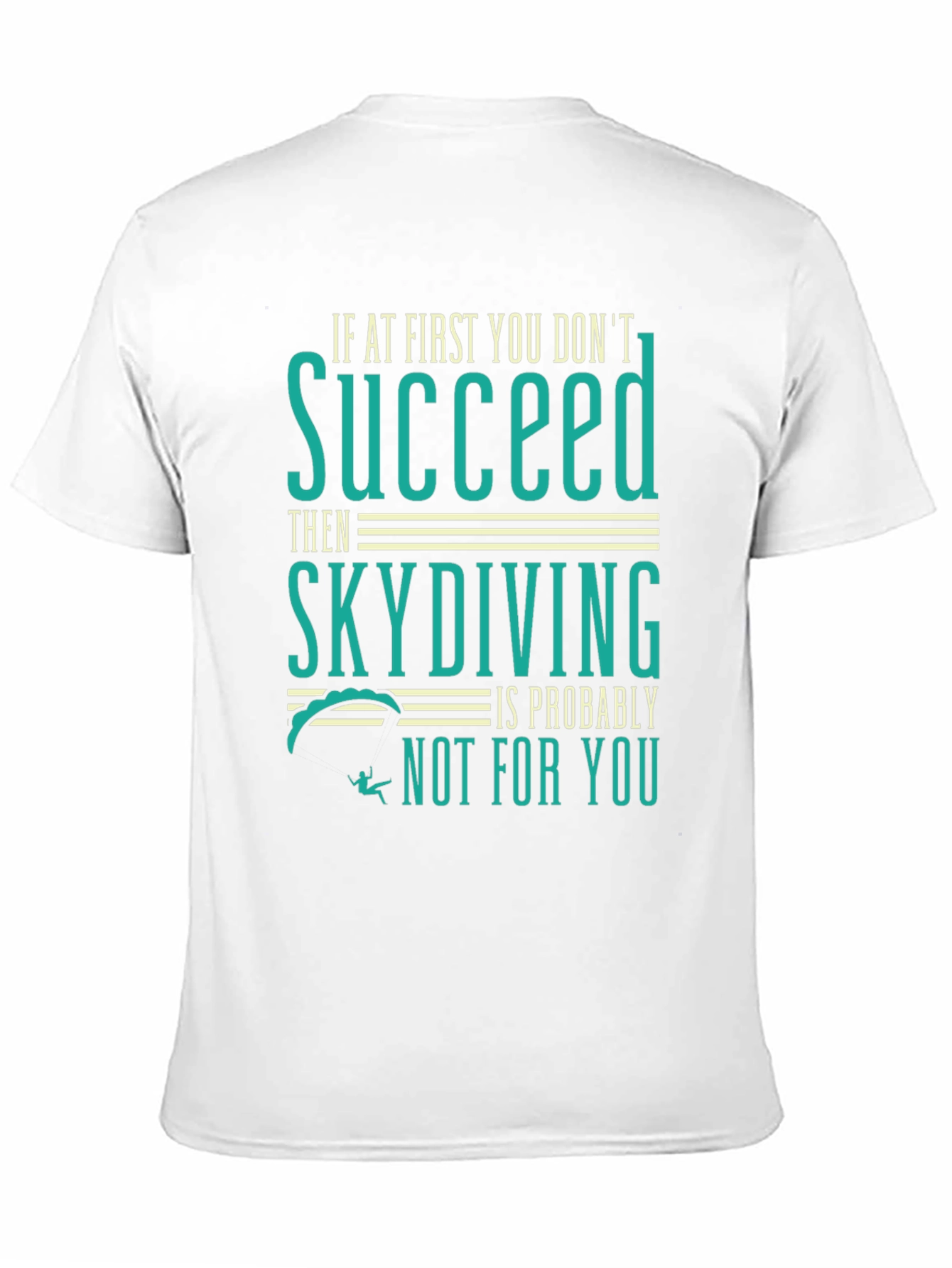 Skydiving T-Shirt - Funny Graphic Tee