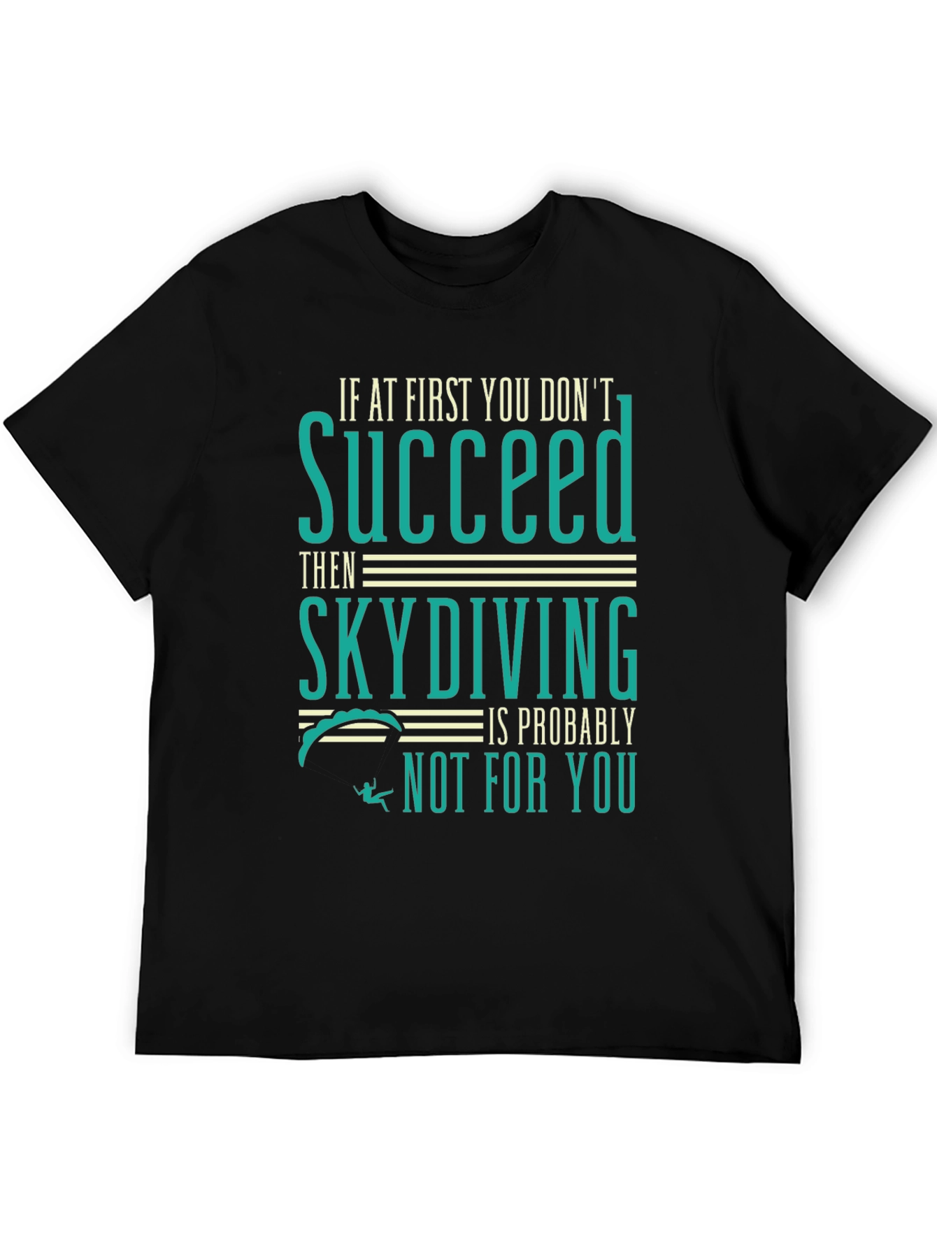 Skydiving T-Shirt - Funny Graphic Tee