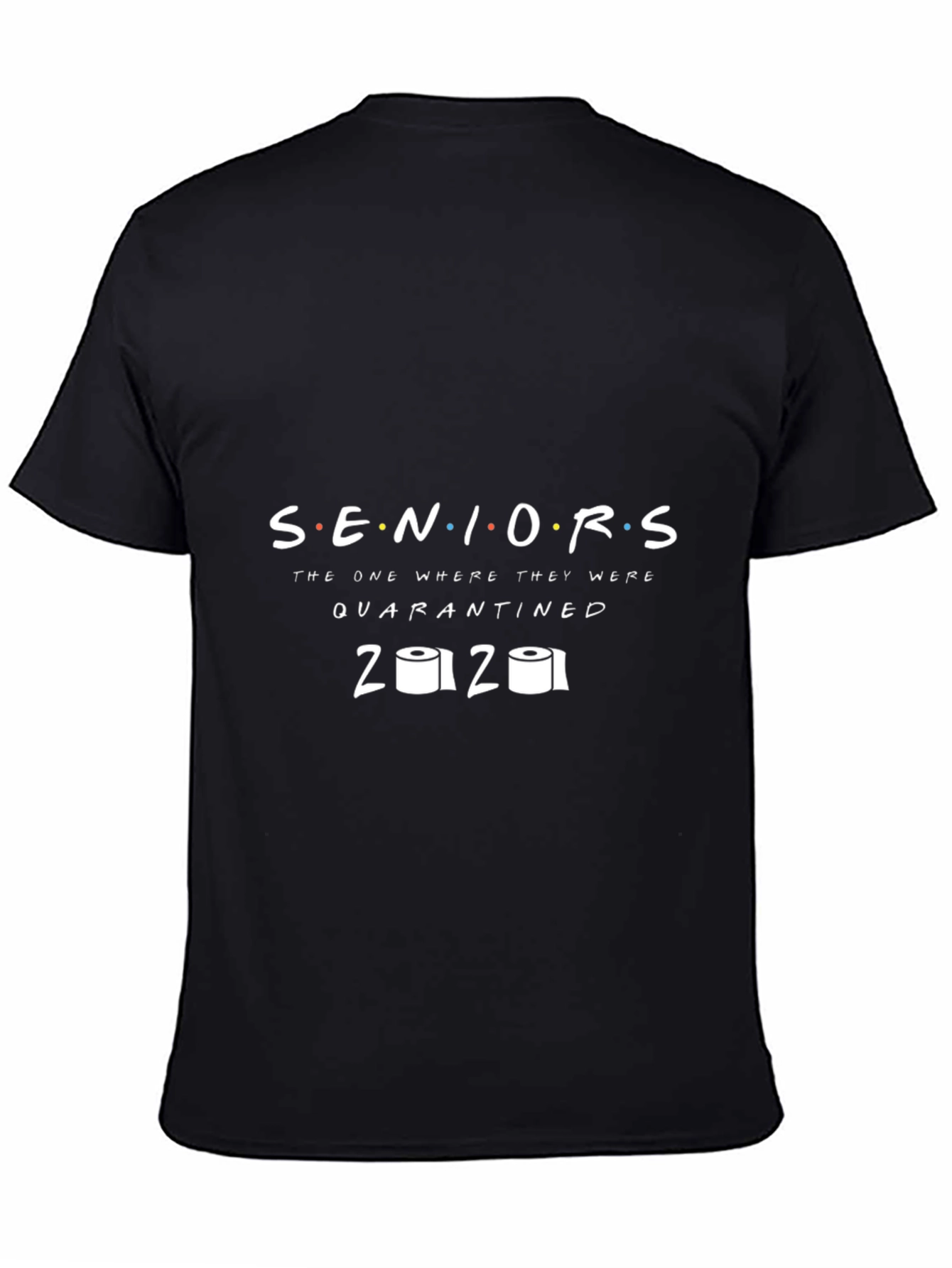 Seniors 2020 Quarantined T-Shirt