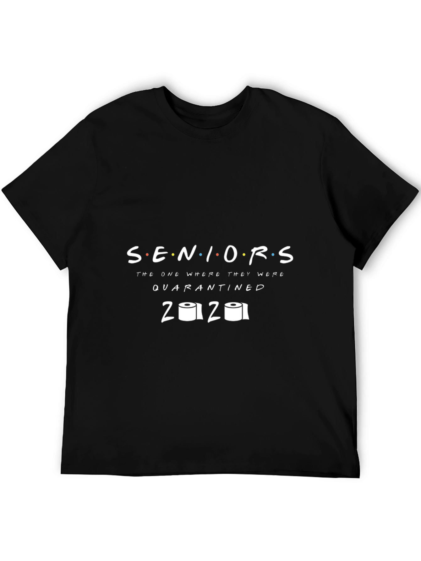 Seniors 2020 Quarantined T-Shirt