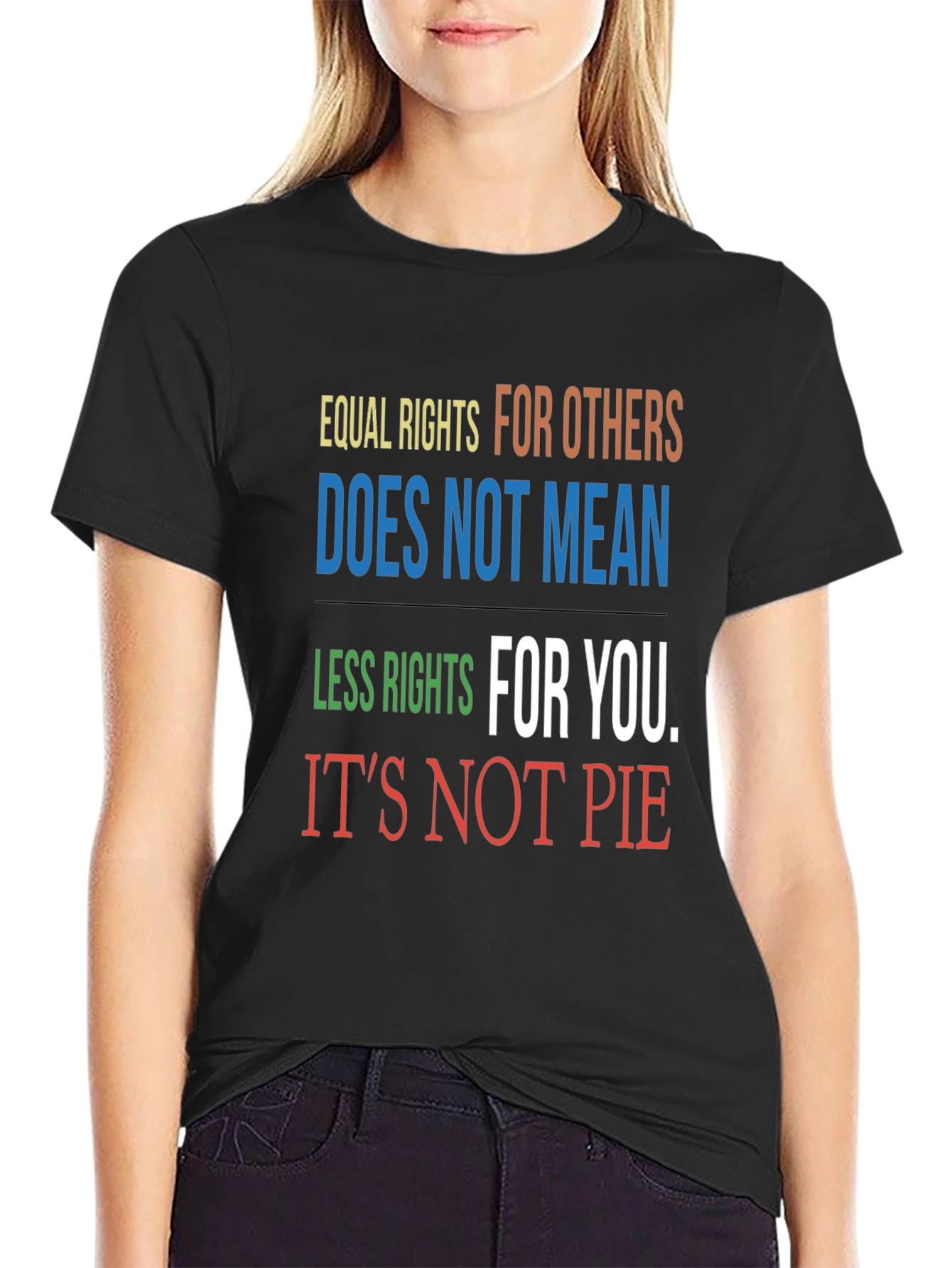 Equal Rights Graphic Tee - Its Not Pie!