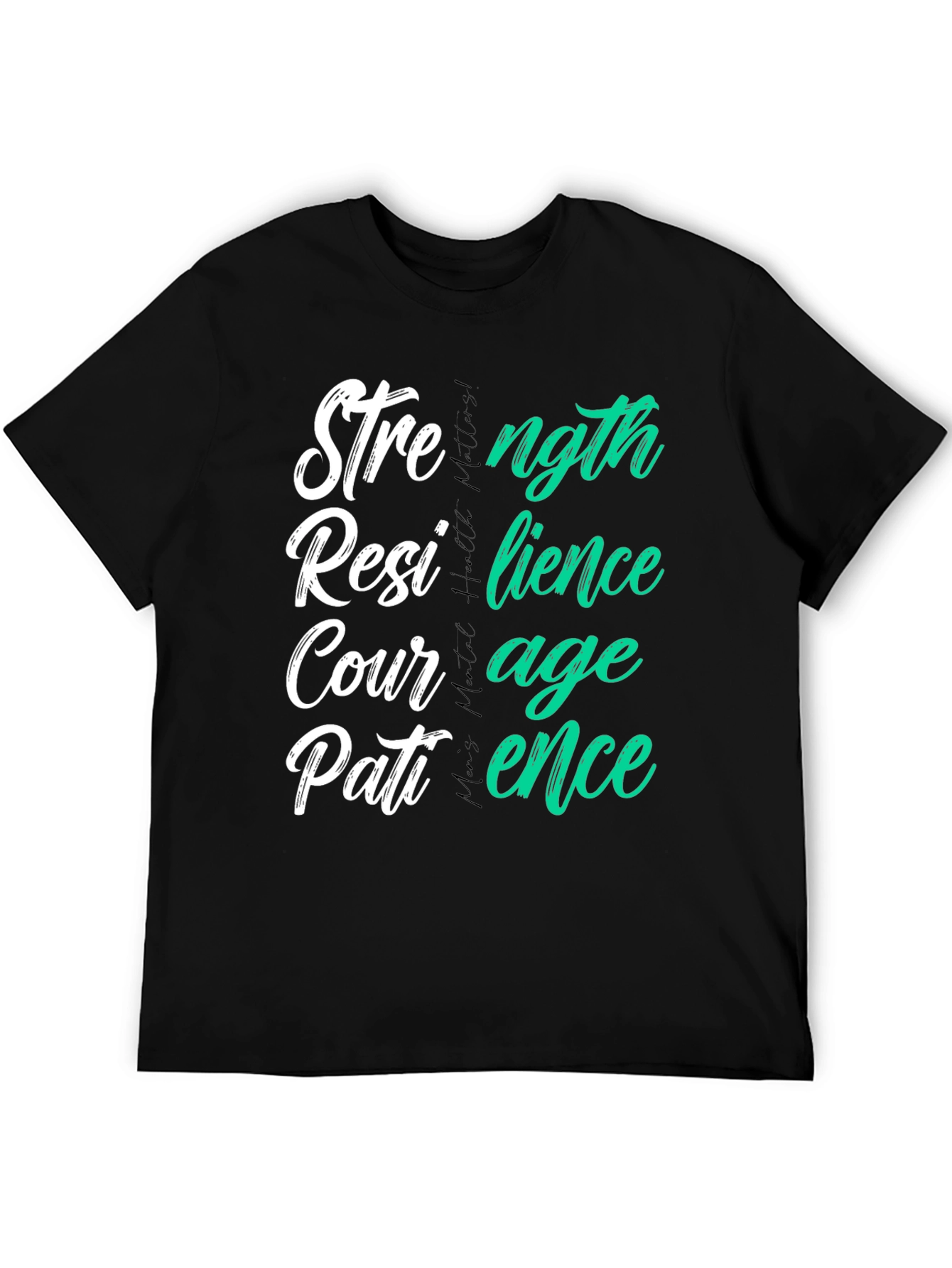 Strength Resilience Courage Patience Graphic Tee