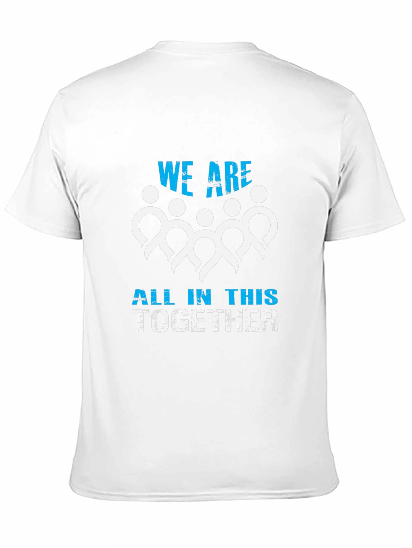 Unity T-Shirt - We Are All In This Together