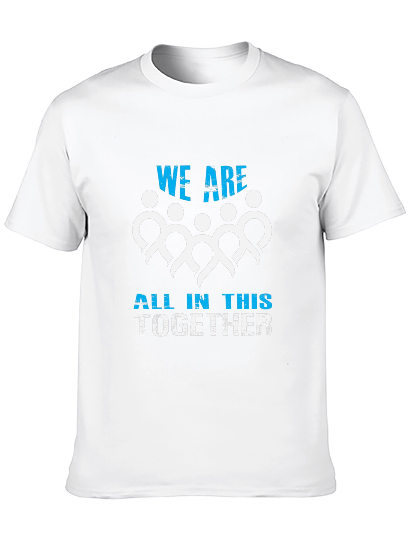 Unity T-Shirt - We Are All In This Together