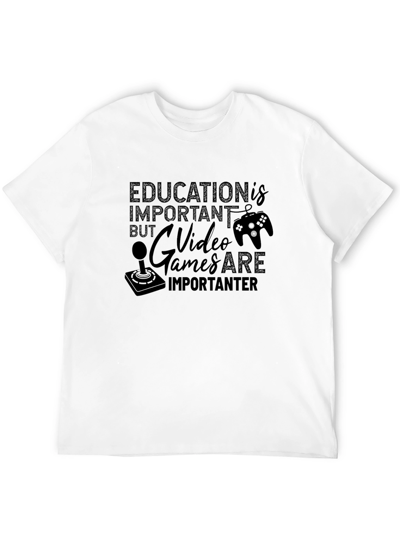 Funny Gamer T-Shirt: Education is Important
