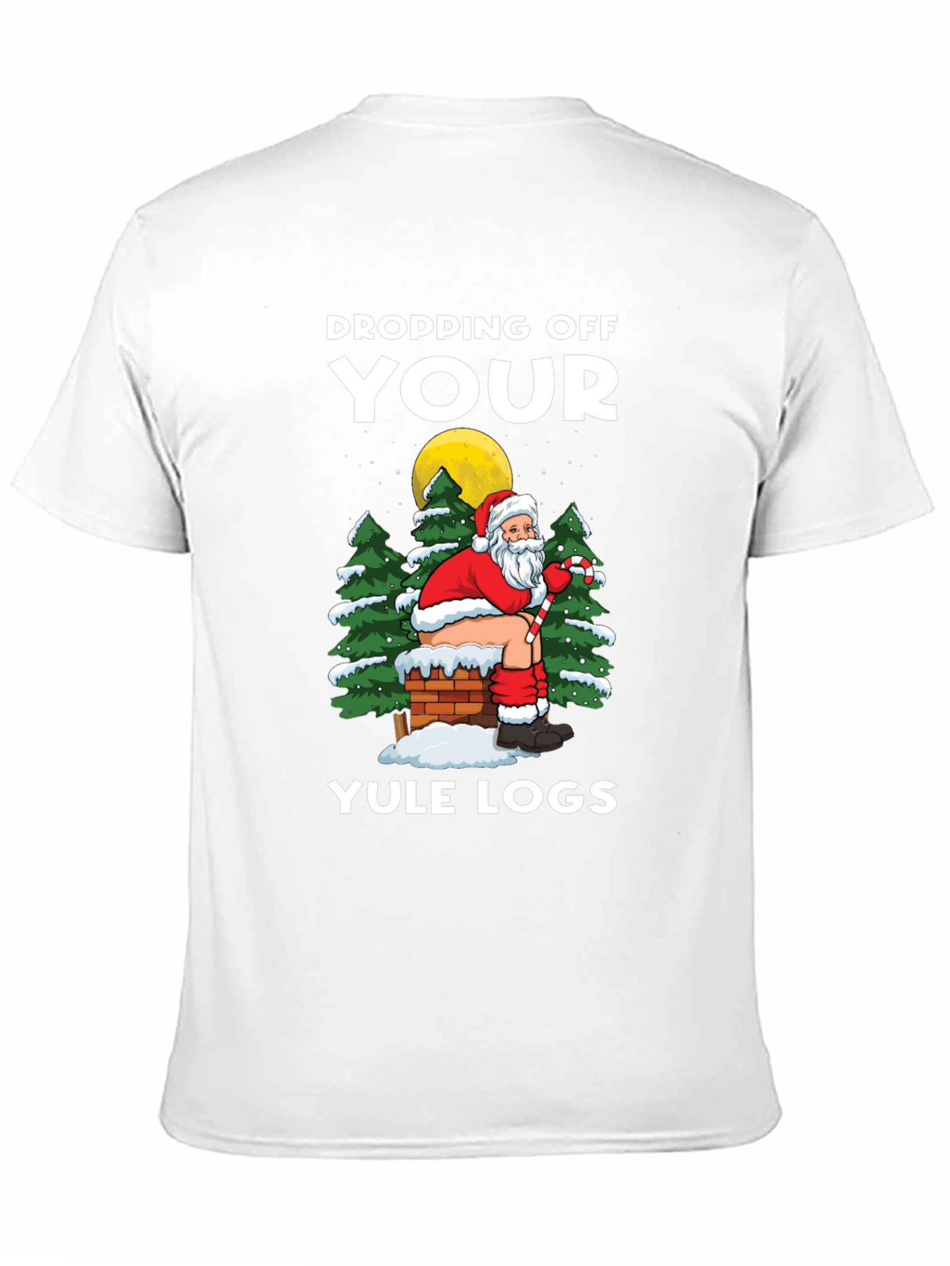 Dropping Off Your Yule Logs Funny Santa T-Shirt