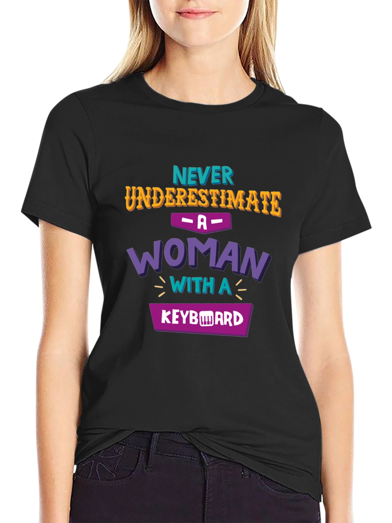 Never Underestimate Woman Keyboard T-Shirt