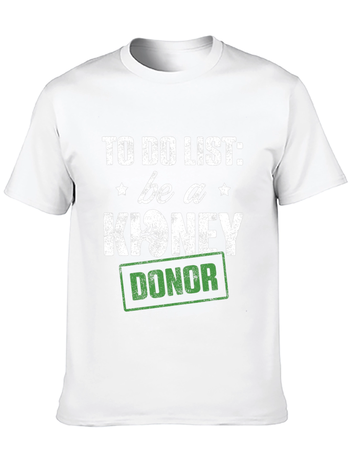 Be A Kidney Donor T-Shirt