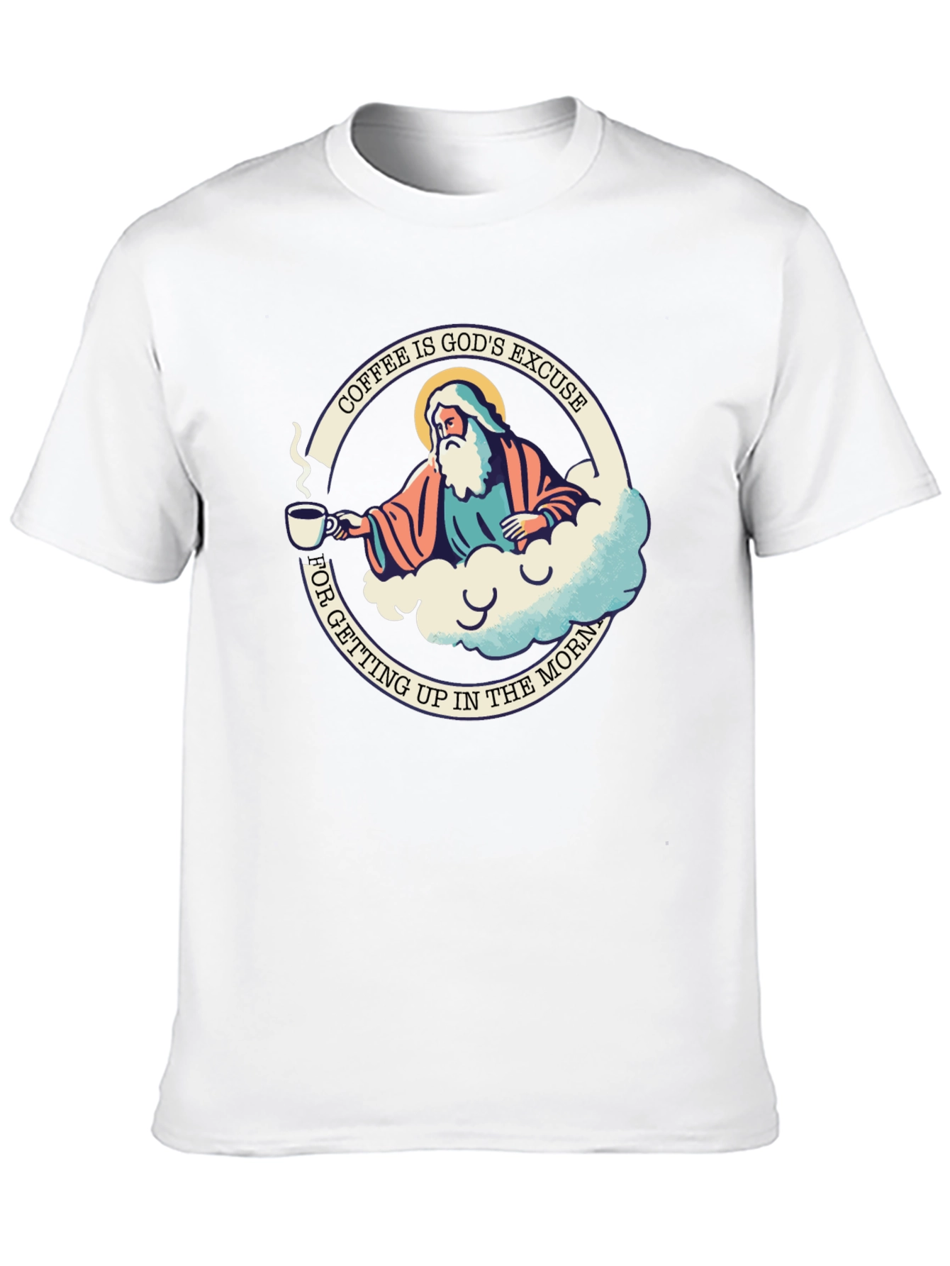 Coffee is Gods Excuse T-Shirt
