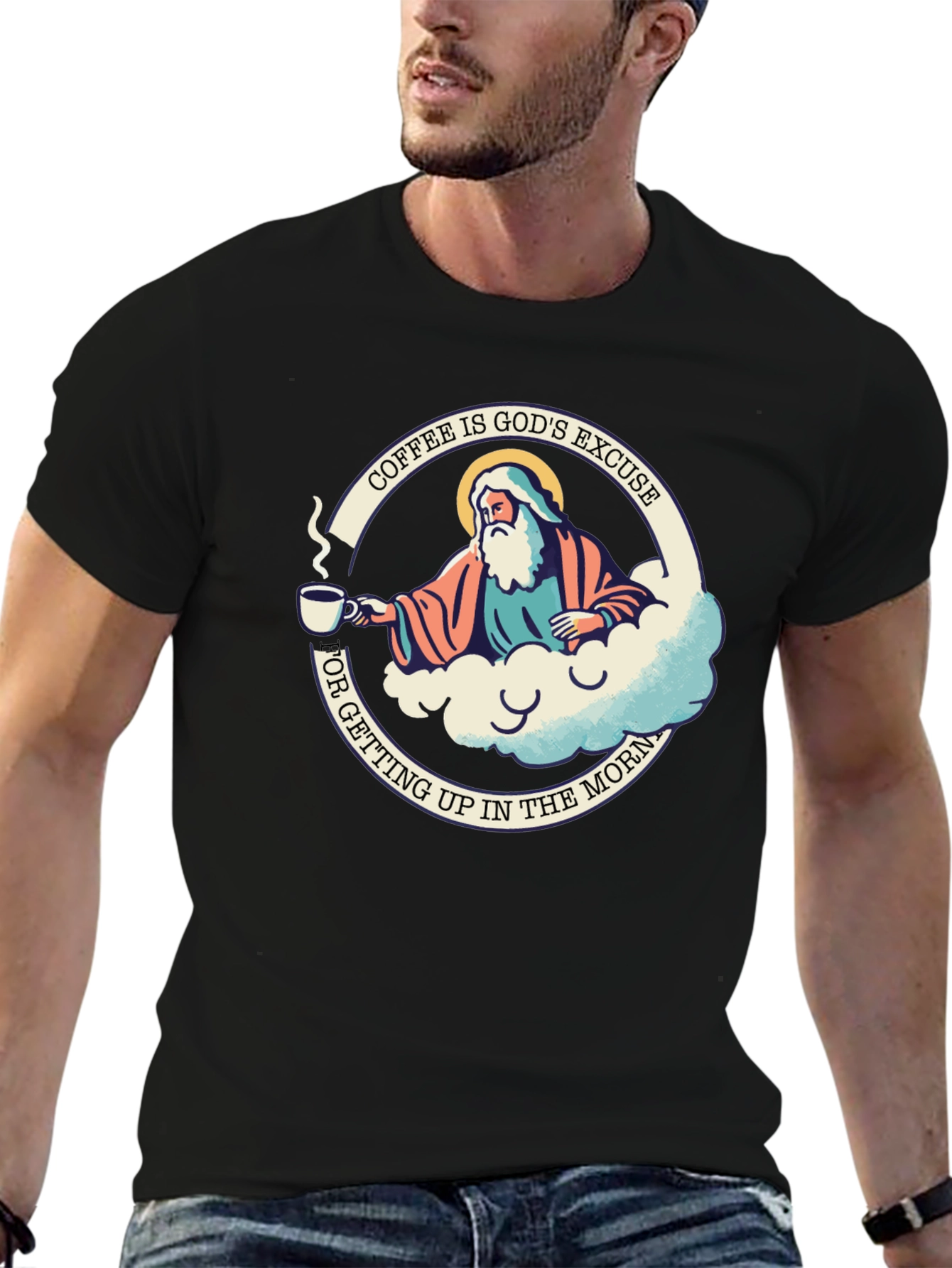 Coffee is Gods Excuse T-Shirt