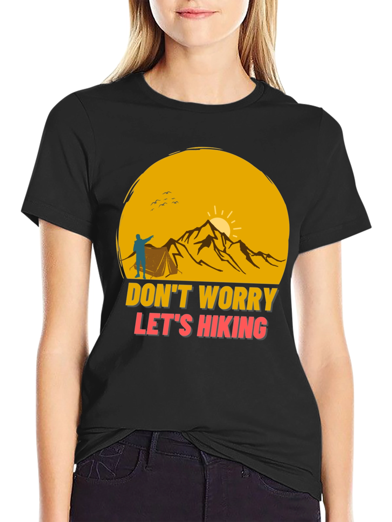 Hiking Adventure T-Shirt - Dont Worry Lets Hike