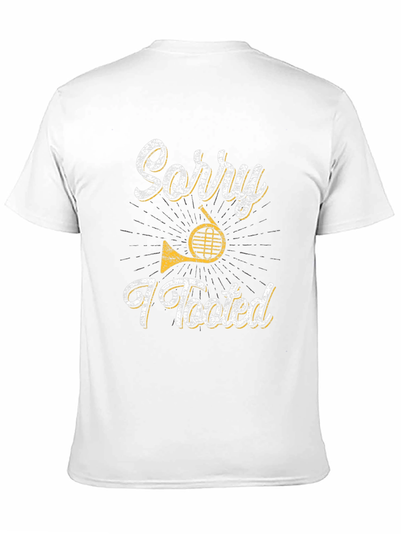Sorry I Tooted French Horn Musician T-Shirt