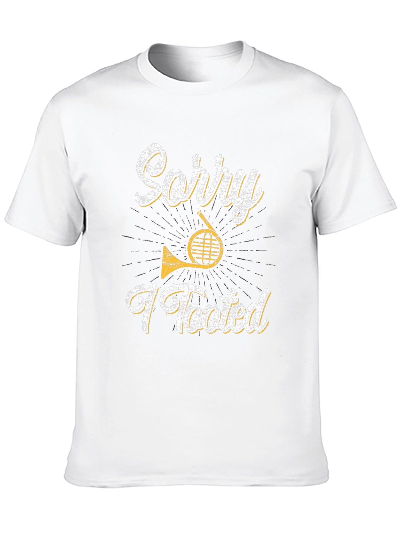 Sorry I Tooted French Horn Musician T-Shirt