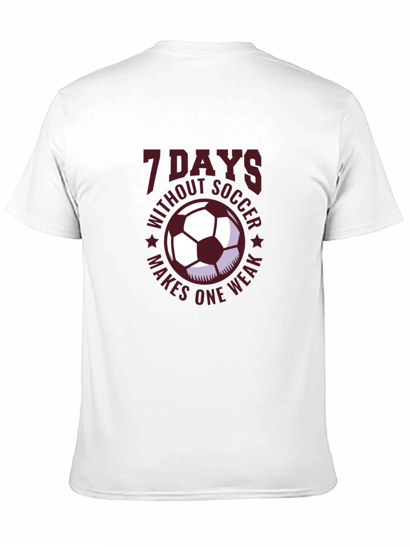 7 Days Without Soccer T-Shirt