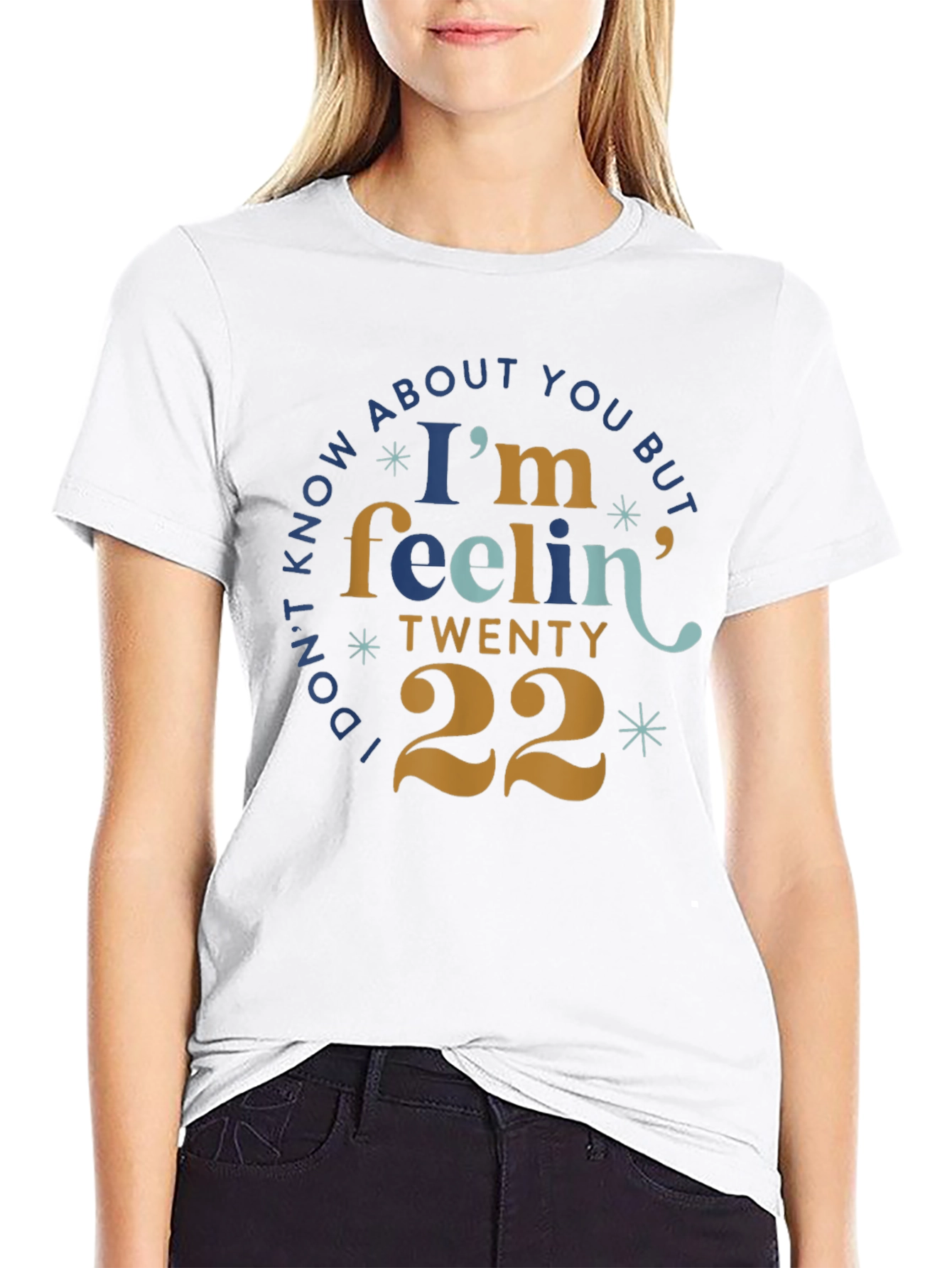 Feelin Twenty 22 T-Shirt