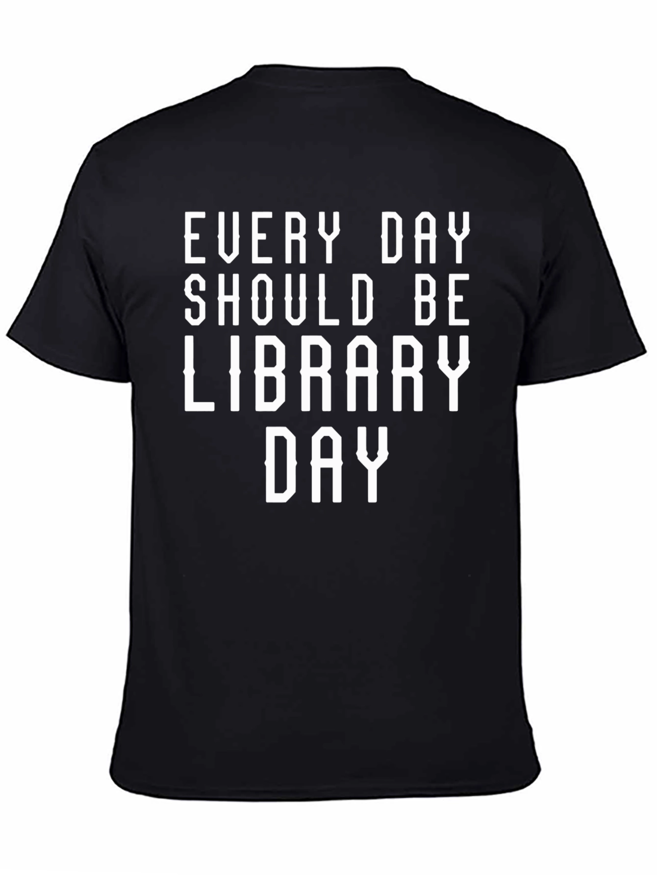 Every Day Library Day Graphic Tee