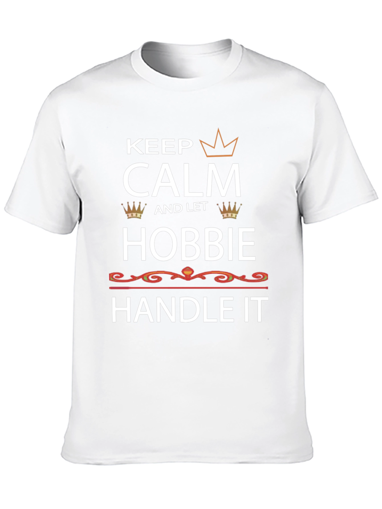 Keep Calm and Let Robbie Handle It T-Shirt