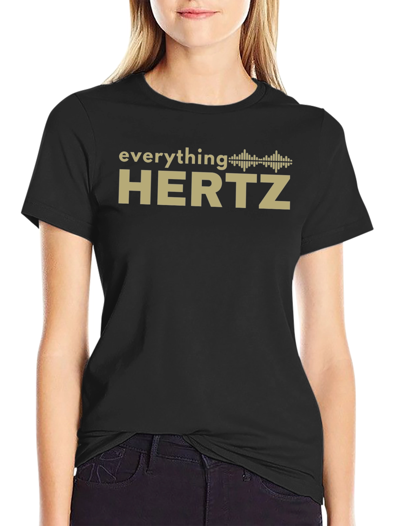 Everything Hertz T-Shirt - Sound Wave Design