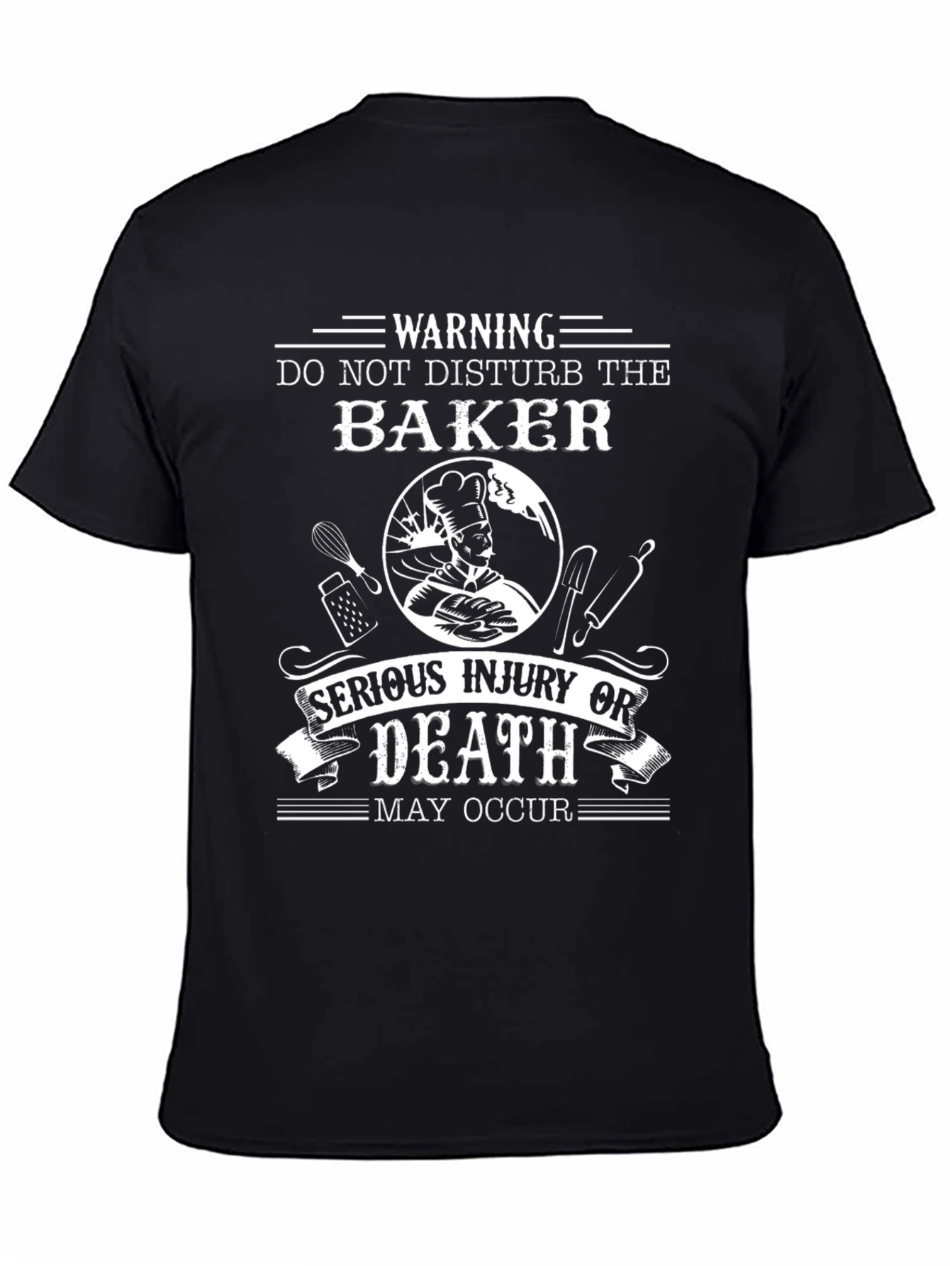 Warning Baker T-Shirt - Funny Baking Apparel