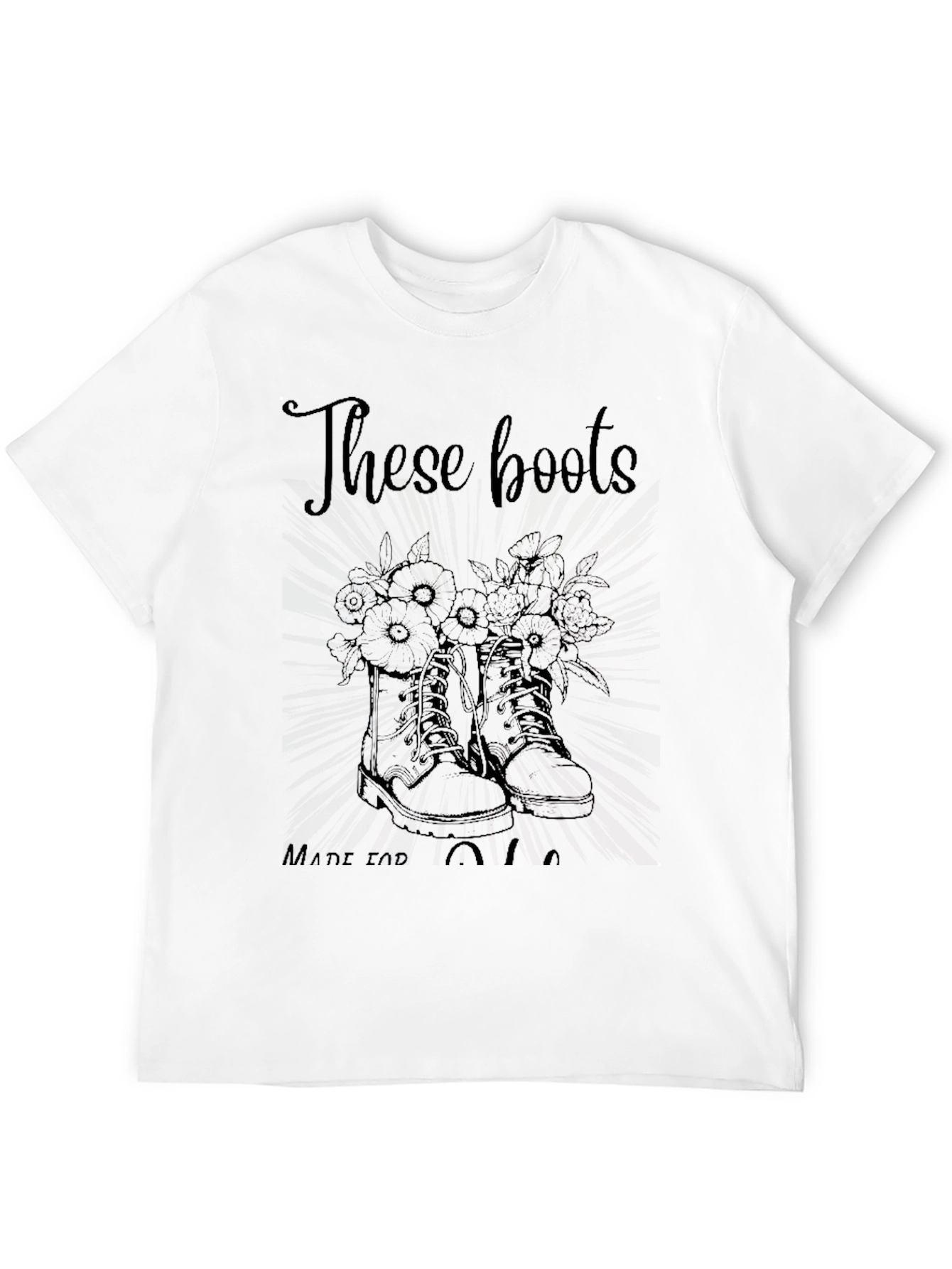 These Boots - Graphic Tee