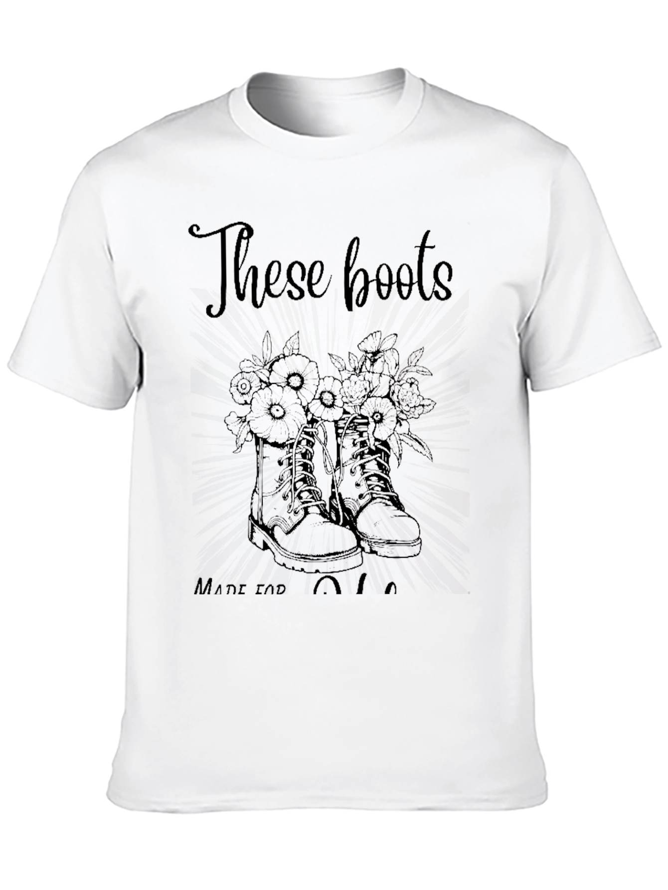 These Boots - Graphic Tee