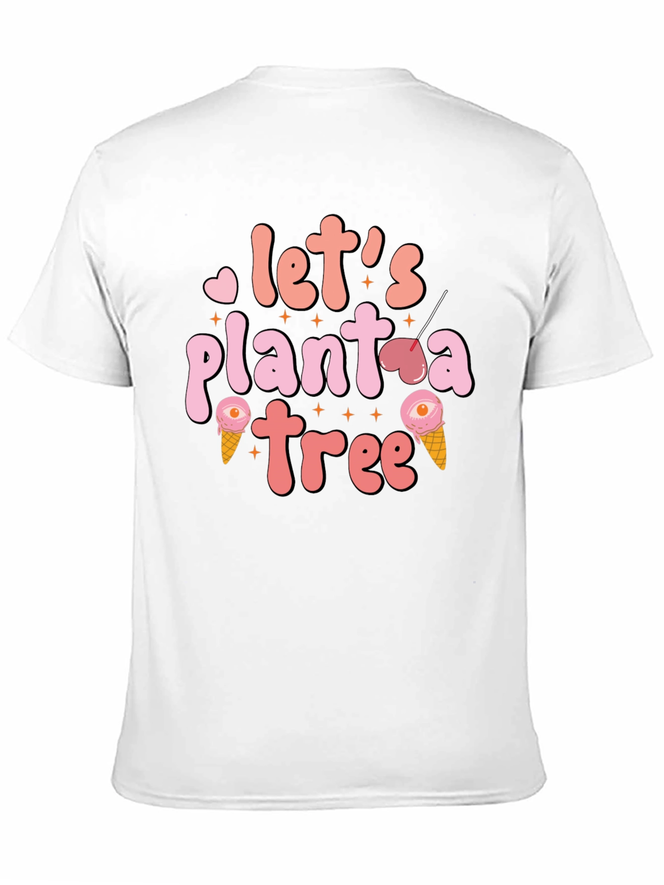 Lets Plant a Tree Graphic Tee