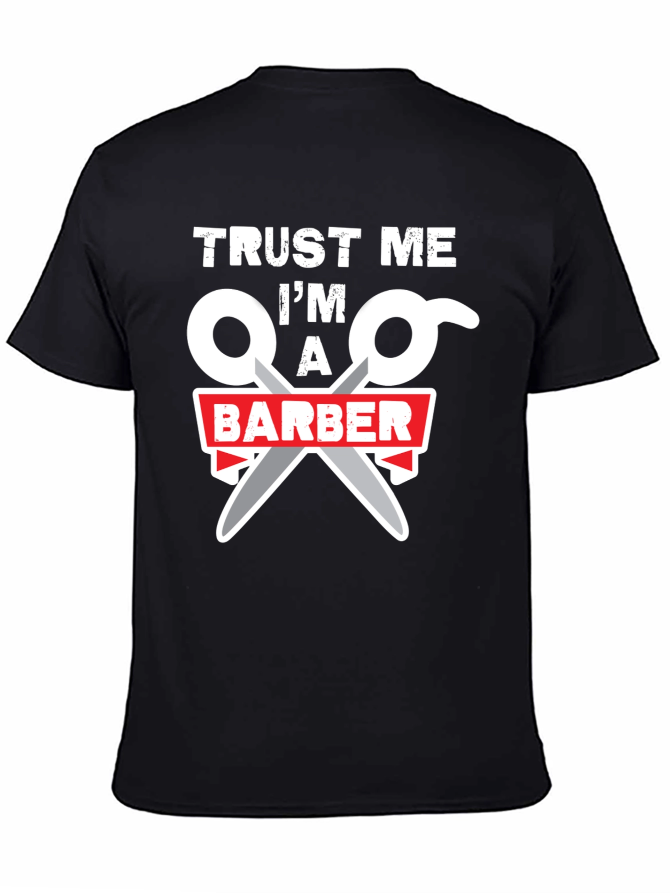 Trust Me Im A Barber Black T-Shirt