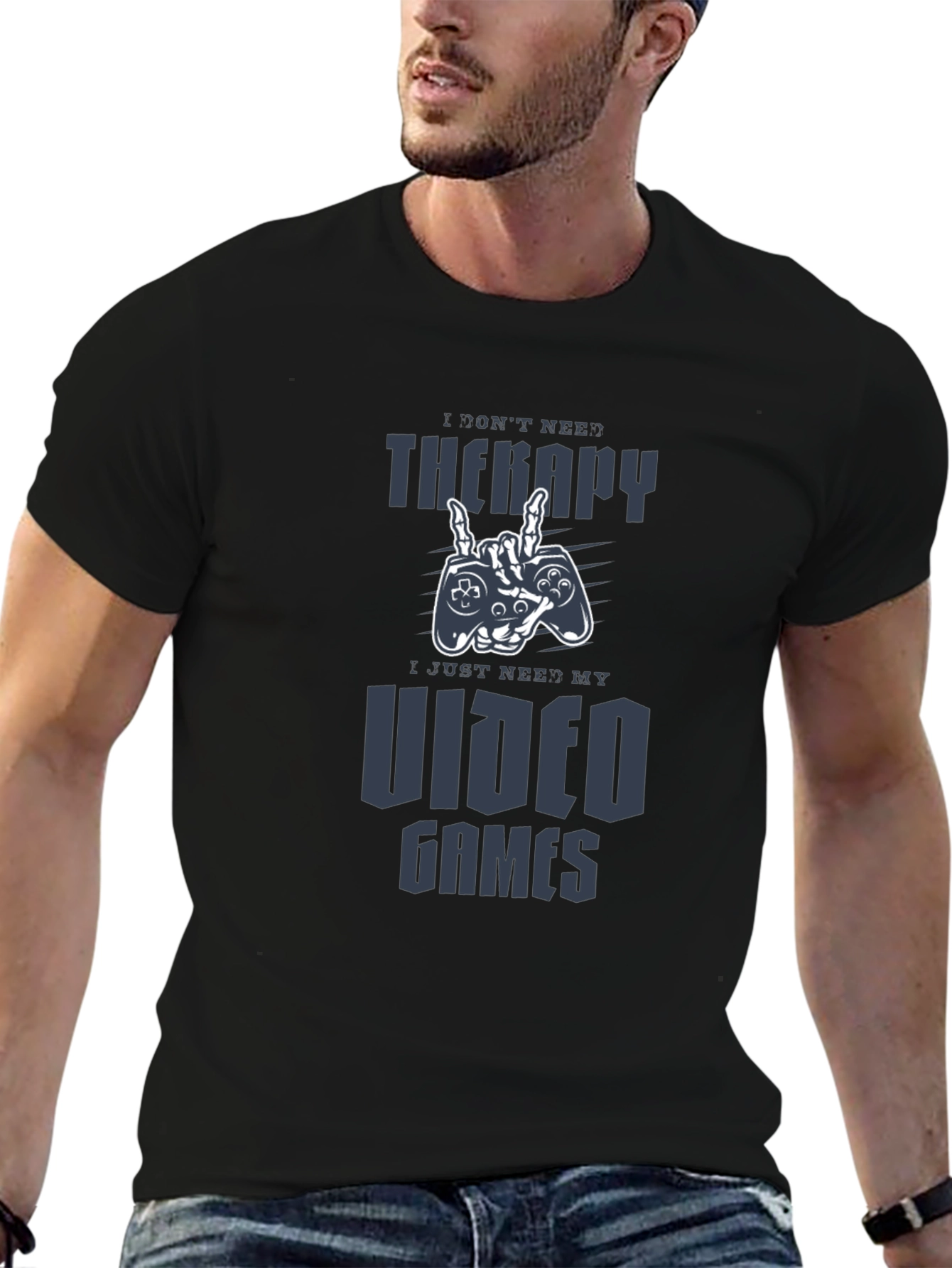 I Dont Need Therapy Video Games Black T-Shirt